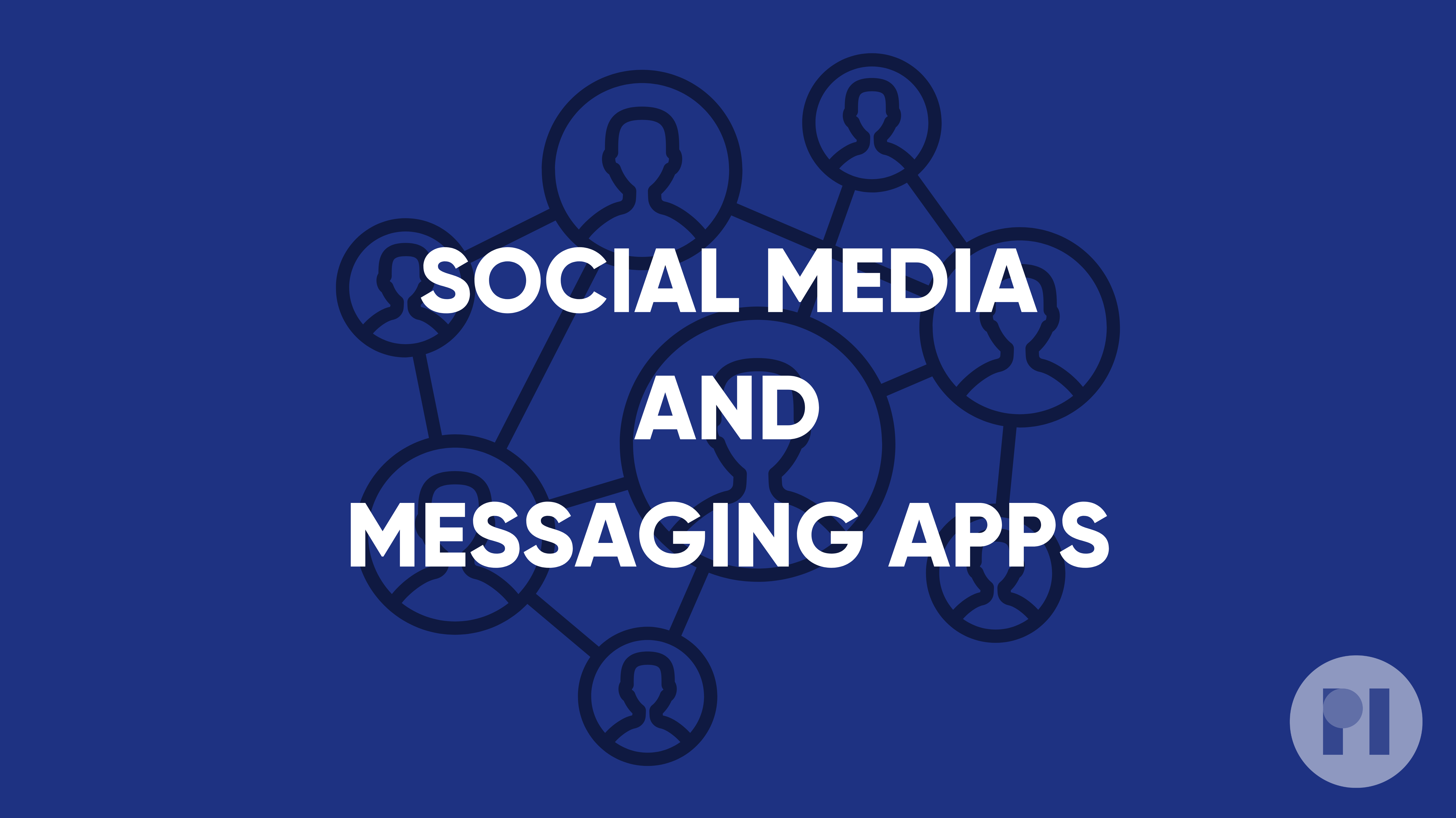 A blue banner with the words " Social Media and Messaging Apps"