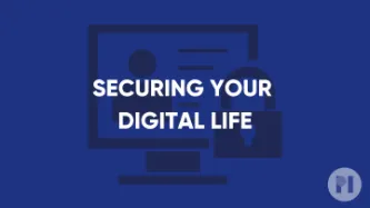 A blue banner with the words "Securing your digital life"