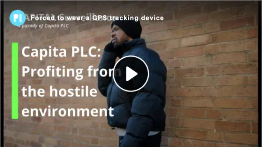 Screenshot of a video Text reads Capita PLC: Profiting from the hostile enviroment, echoing Capita's logo